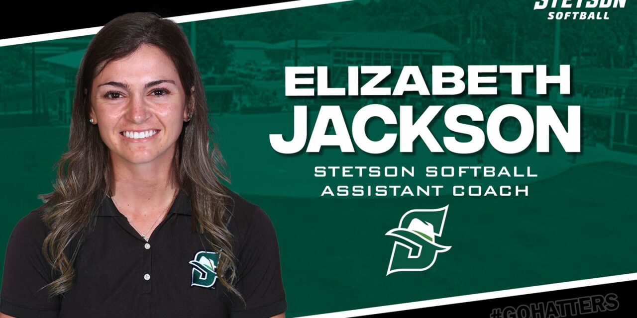 Elizabeth Jackson Named Assistant Stetson Softball Coach