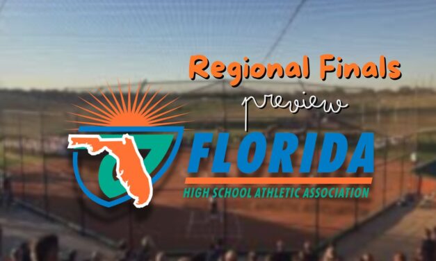 2024 Florida High School Softball Regional Finals Preview