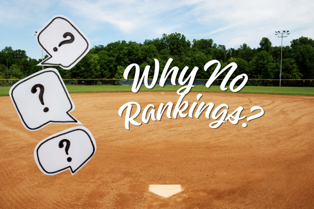 Why We Don’t Rank Youth Softball Players
